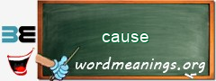 WordMeaning blackboard for cause